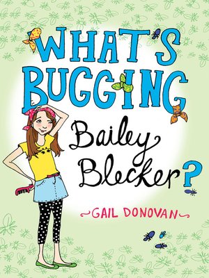 cover image of What's Bugging Bailey Blecker?